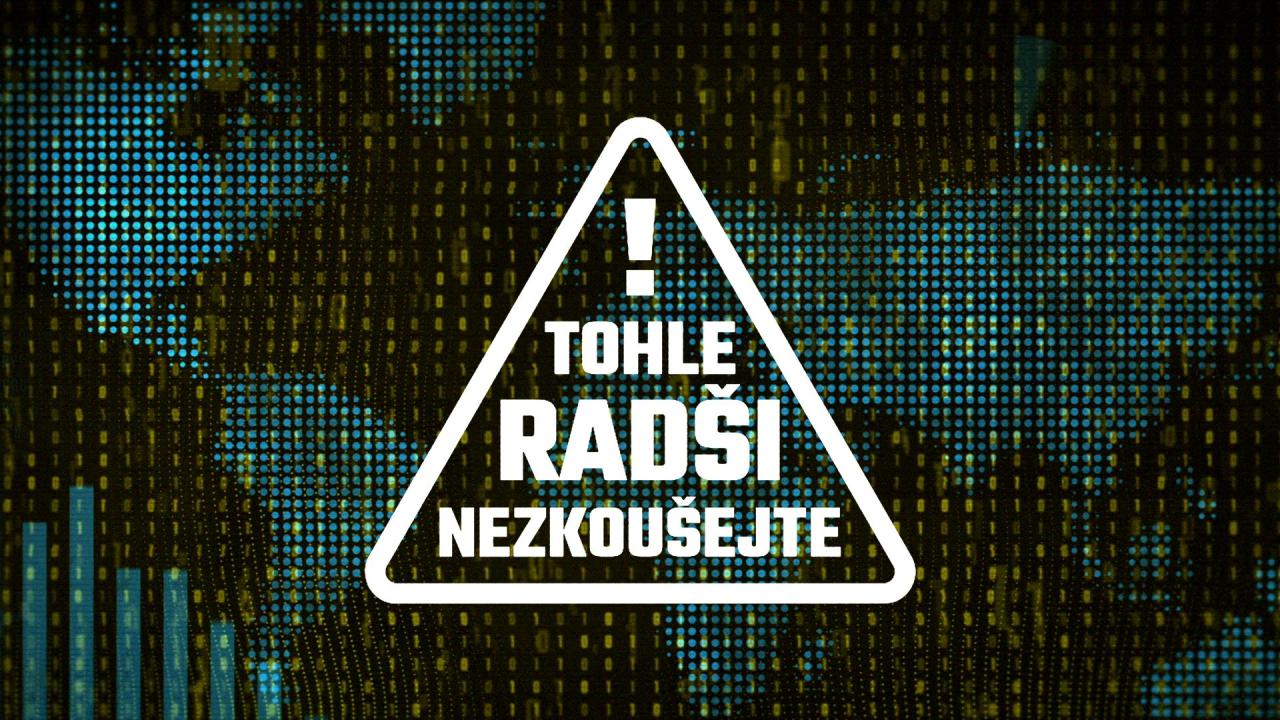 Tohle radši nezkoušejte! (Digitální identita) / 18.12.2024, 19:25